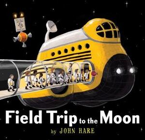 Field Trip to the Moon by John L. Hare