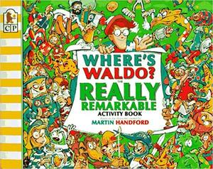 Where's Waldo? The Really Remarkable Activity Book by Martin Handford