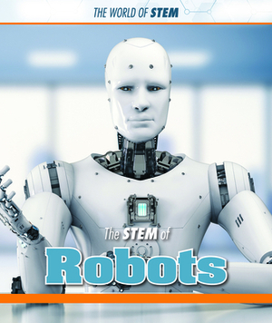 The Stem of Robots by Derek Miller