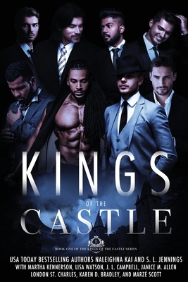 Kings of the Castle by J. L. Campbell, Naleighna Kai, S. L. Jennings