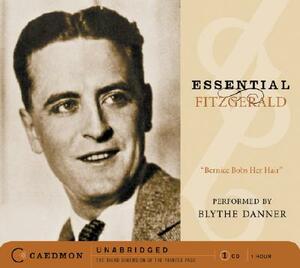 Essential Fitzgerald CD: Berniece Bobs Her Hair by F. Scott Fitzgerald