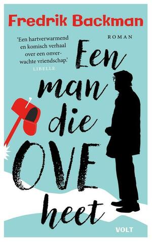 Een man die Ove heet by Fredrik Backman