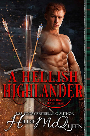 A Hellish Highlander by Hildie McQueen