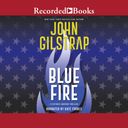 Blue Fire by John Gilstrap
