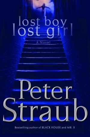 Lost Boy Lost Girl by Peter Straub