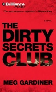 The Dirty Secrets Club by Meg Gardiner, Susan Ericksen
