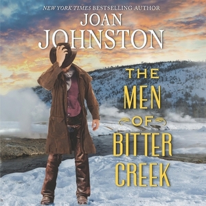 The Men of Bitter Creek by Joan Johnston