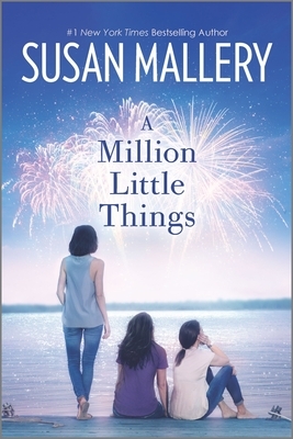 A Million Little Things by Susan Mallery