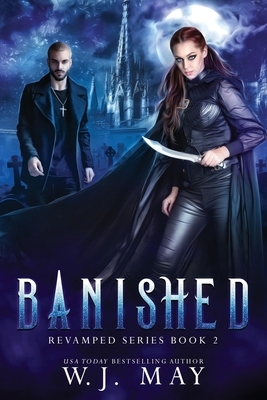 Banished by W. J. May