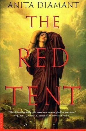 The Red Tent: A Novel by Anita Diamant