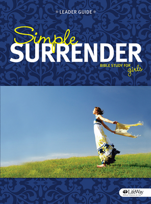 Simple Surrender Leader Book by Hayley DiMarco, Lifeway Students