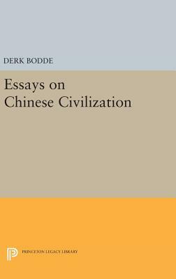 Essays on Chinese Civilization by Derk Bodde