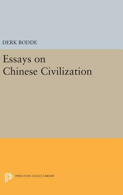 Essays on Chinese Civilization by Derk Bodde