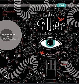 Silber-Das erste Buch der Träume by Kerstin Gier