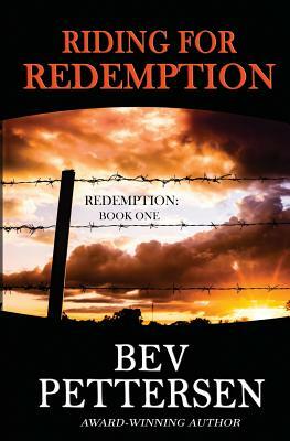 Riding For Redemption by Bev Pettersen