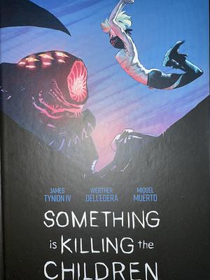 Something is Killing the Children by James Tynion IV