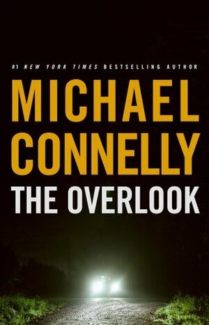 The Overlook by Michael Connelly