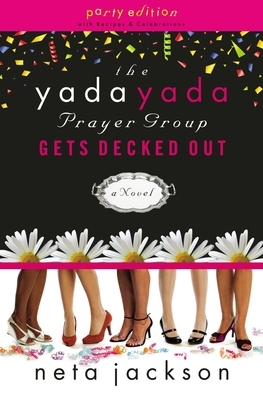 The Yada Yada Prayer Group Gets Decked Out by Neta Jackson