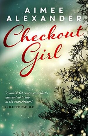 Checkout Girl by Denise Deegan, Aimee Alexander