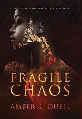 Fragile Chaos by Amber R. Duell