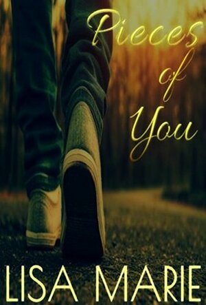 Pieces of You by Lisa Marie