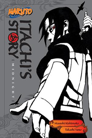Naruto: Itachi's Story, Vol. 2: Midnight by Takashi Yano