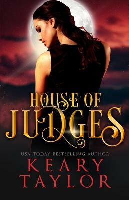 House of Judges by Keary Taylor