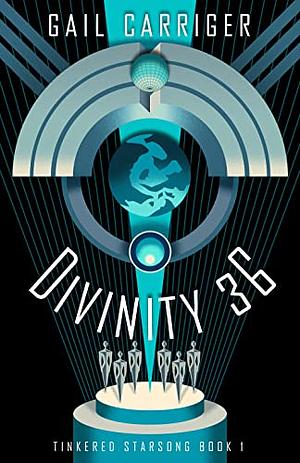 Divinity 36 by Gail Carriger