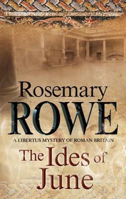 The Ides of June by Rosemary Rowe