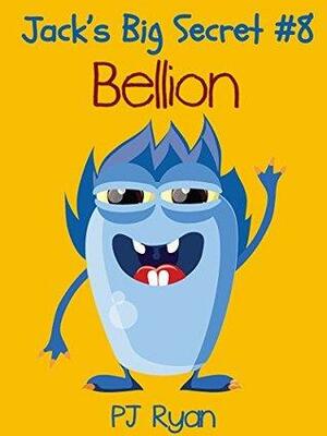 Bellion by P.J. Ryan