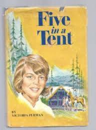 Five in a Tent by Victoria Furman