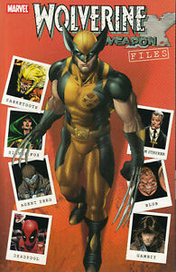 Wolverine: Weapon X Files by Mark Robert Bourne, Ronald Bryrd, Paul Benjamin, Jeph York, Stuart Vandal, Mike Fichera, Markus Ettlinger, Ronald Byrd, Rich Green, Jeff Christiansen, David Rios, Peter Sanderson, Eric J. Moreels, Chad Anderson, Madison Carter, Michael Hoskin