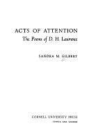 Acts of Attention: The Poems of D. H. Lawrence by Sandra M. Gilbert