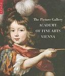 The Picture Gallery, Academy of Fine Arts, Vienna by Renate Trnek, Martina Dervis