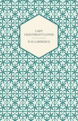 Lady Chatterley's Lover by D.H. Lawrence