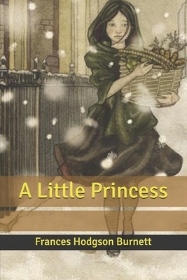 A Little Princess by Frances Hodgson Burnett