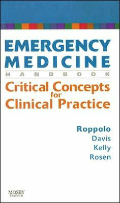 Emergency Medicine Handbook: Textbook And Cd Rom Pda Software Package by Lynn Roppolo, Peter Rosen, Daniel Davis