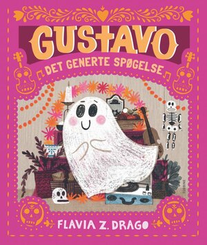 Gustavo - det generte spøgelse by Flavia Z. Drago
