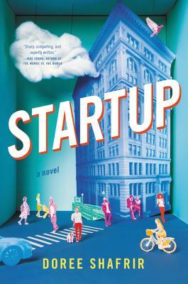 Startup by Doree Shafrir