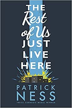 დანარჩენები უბრალოდ ვცხოვრობთ by Patrick Ness