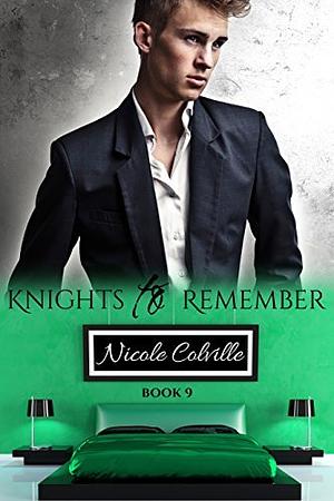 Knights to Remember: Book 9 by Nicole Colville