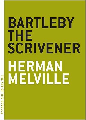 Bartleby the Scrivener by Herman Melville