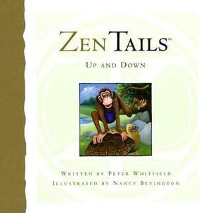 Zen Tails Up and Down by Peter Whitfield, Nancy Bevington