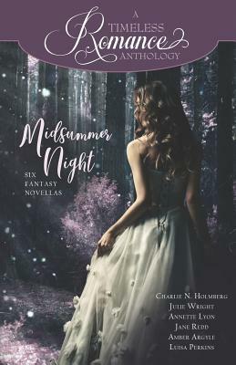 Midsummer Night by Annette Lyon, Jane Redd, Julie Wright