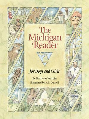 The Michigan Reader by Kathy-jo Wargin