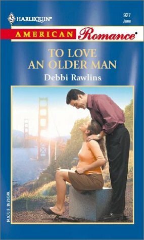 To Love an Older Man by Debbi Rawlins