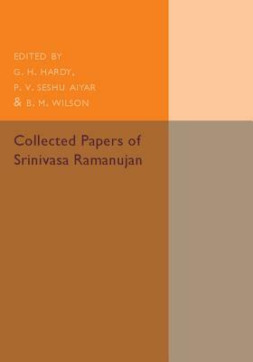 Collected Papers of Srinivasa Ramanujan by Srinivasa Ramanujan