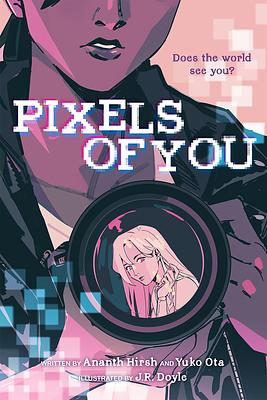 Pixels of You by Yuko Ota, Ananth Hirsh