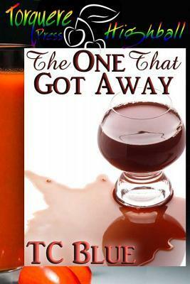 The One that Got Away by T.C. Blue