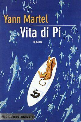 Vita di Pi by Yann Martel